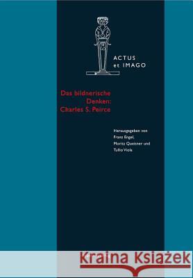 Das bildnerische Denken, Charles S. Peirce  9783050056968 Akademie-Verlag - książka