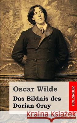 Das Bildnis des Dorian Gray Wilde, Oscar 9781483938424 Createspace - książka