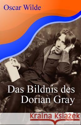 Das Bildnis des Dorian Gray Zoozmann, Richard 9781539458418 Createspace Independent Publishing Platform - książka