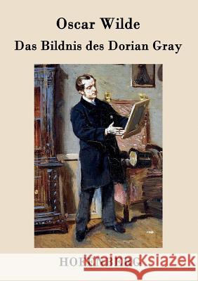 Das Bildnis des Dorian Gray Oscar Wilde 9783843048057 Hofenberg - książka