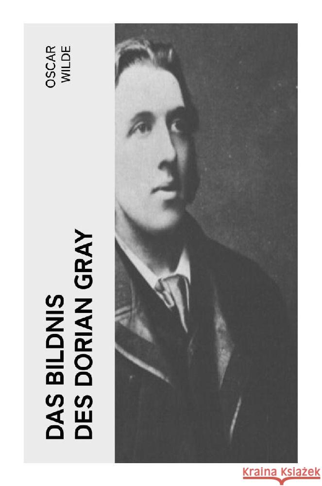 Das Bildnis des Dorian Gray Wilde, Oscar 9788027347896 e-artnow - książka