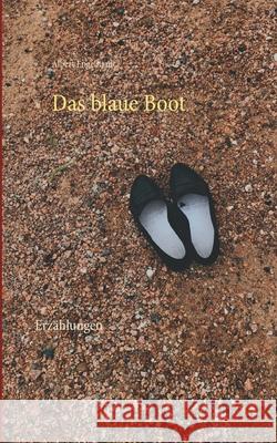 Das blaue Boot: Erzählungen Albert Engelhardt 9783752659887 Books on Demand - książka