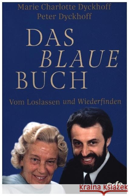 Das blaue Buch Dyckhoff, Marie Charlotte, Dyckhoff, Peter 9783863572884 Fe-Medienverlag - książka