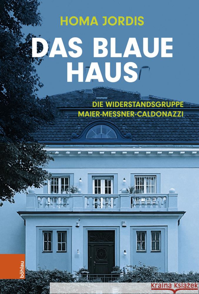 Das Blaue Haus Jordis, Homa 9783205218333 Brill Österreich Ges.m.b.H. - książka