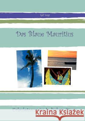 Das Blaue Mauritius Ralf Voigt 9783842346468 Books on Demand - książka