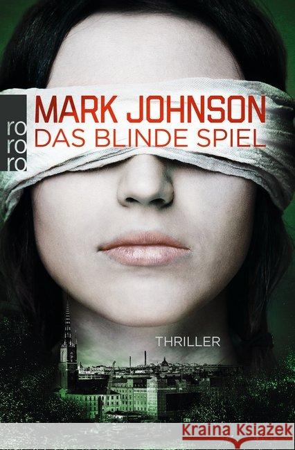 Das blinde Spiel : Thriller Johnson, Mark 9783499274251 Rowohlt TB. - książka