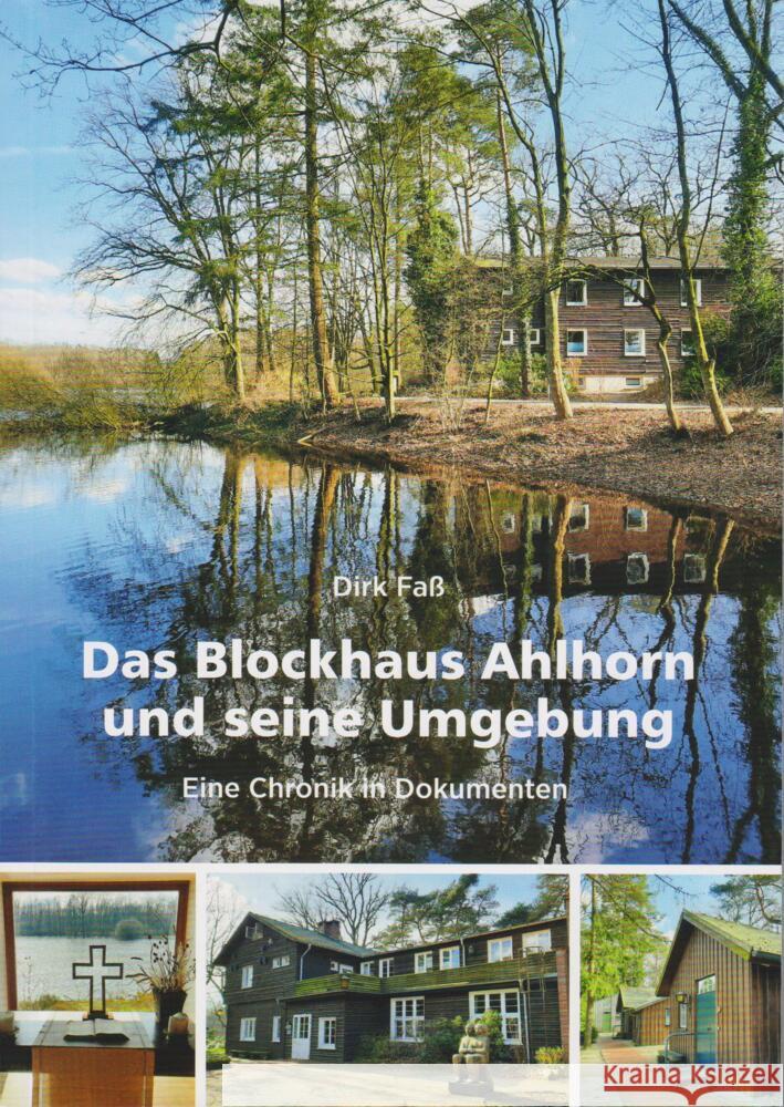 Das Blockhaus Ahlhorn und seine Umgebung Faß, Dirk 9783730821374 Isensee - książka
