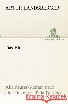 Das Blut Landsberger, Artur 9783842406261 TREDITION CLASSICS - książka