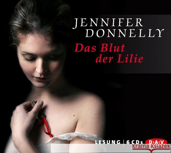 Das Blut der Lilie, 6 Audio-CDs Donnelly, Jennifer 9783862310593 Der Audio Verlag, DAV - książka
