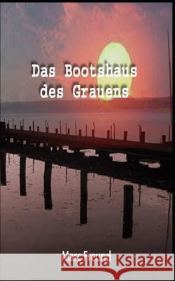 Das Bootshaus des Grauens Roegelsnap Verlag Marc Freund 9783864225451 978-3-86422 - książka