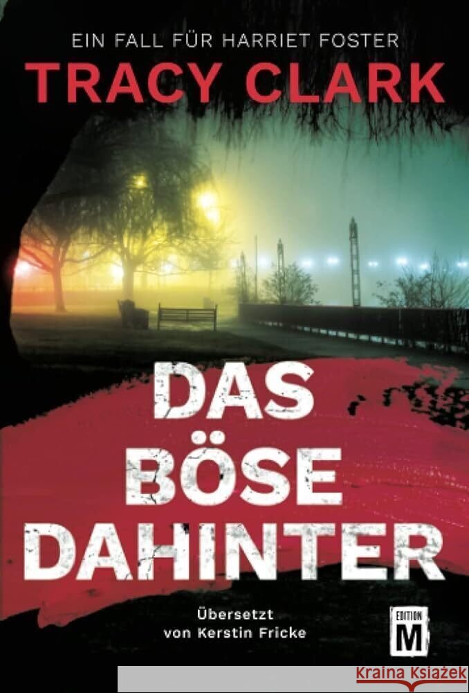 Das Böse dahinter Clark, Tracy 9782496713008 Edition M - książka