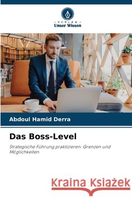 Das Boss-Level Derra, Abdoul Hamid 9786202333412 Verlag Unser Wissen - książka