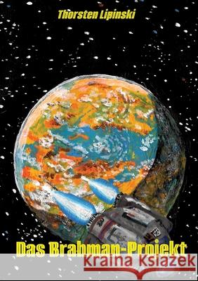 Das Brahman-Projekt Lipinski, Thorsten 9783384653659 tredition - książka