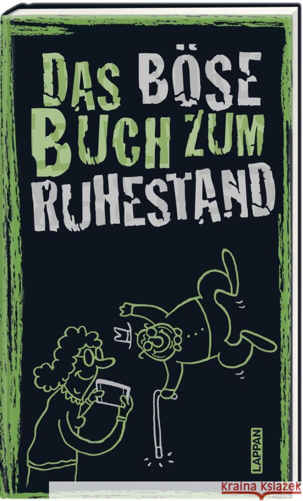 Das böse Buch zum Ruhestand Höke, Gitzinger & Schmelzer 9783830345374 Lappan Verlag - książka