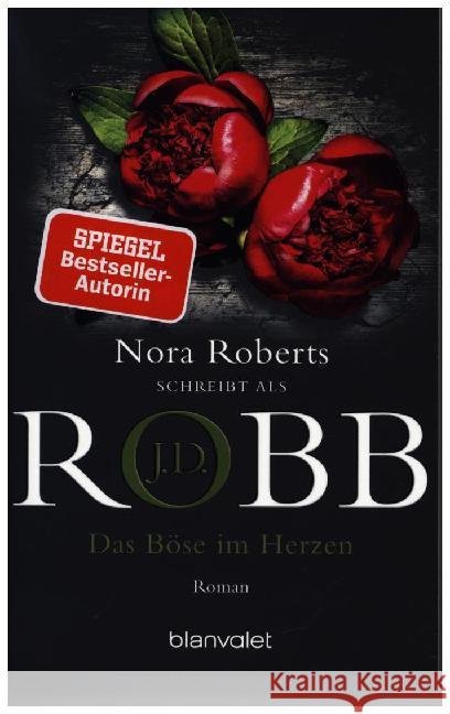 Das Böse im Herzen : Roman Robb, J. D. 9783734108075 Blanvalet - książka