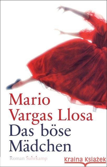 Das böse Mädchen : Roman. Geschenkausgabe Vargas Llosa, Mario 9783518468173 Suhrkamp - książka