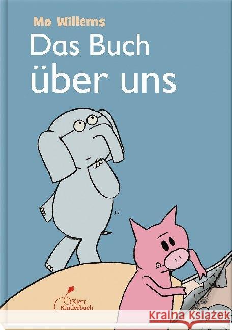 Das Buch über uns Willems, Mo 9783954701261 Klett Kinderbuch Verlag - książka
