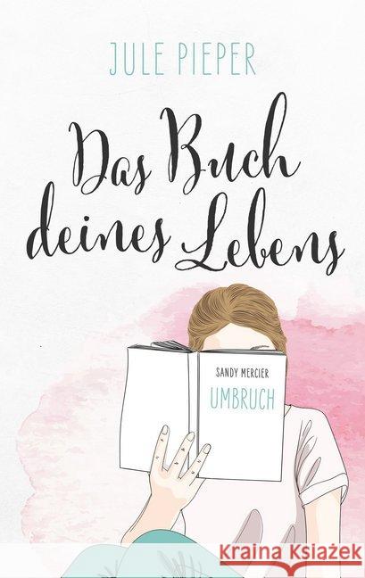 Das Buch deines Lebens : Umbruch Pieper, Jule 9783964433398 Nova MD - książka