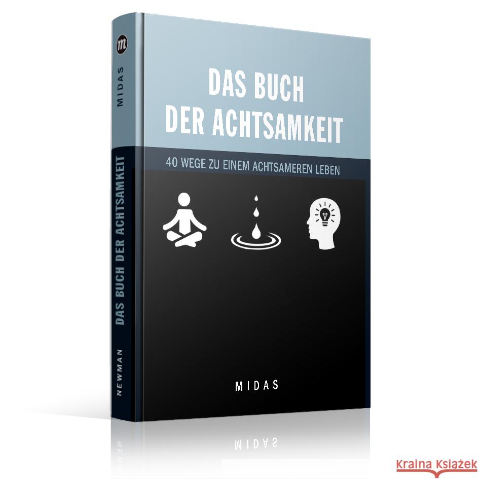 Das Buch der Achtsamkeit Newman, Martyn 9783038765363 Midas Management - książka