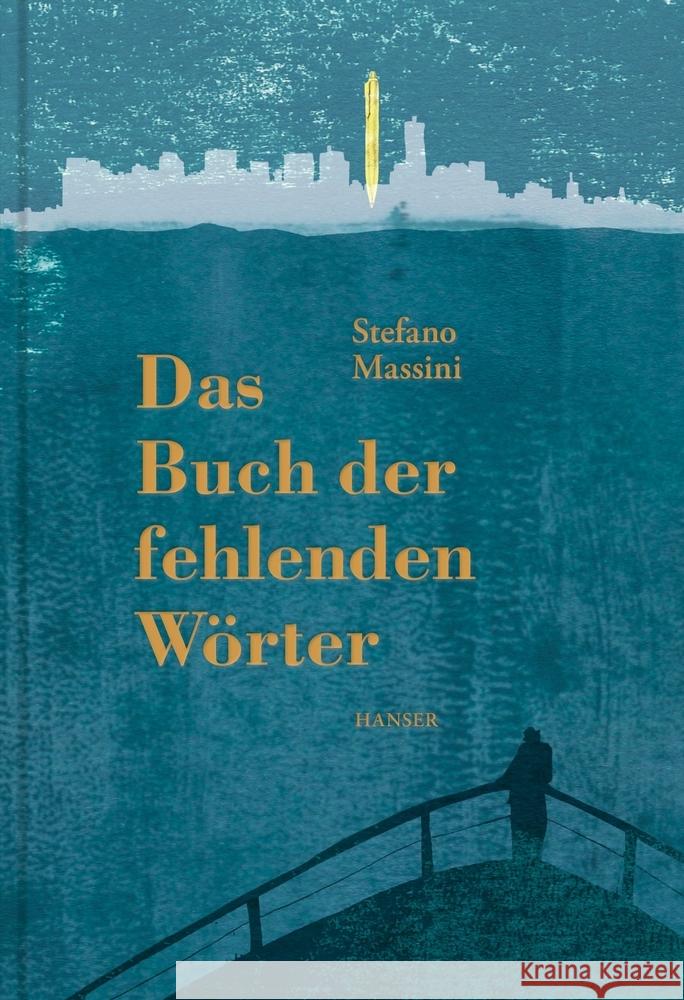 Das Buch der fehlenden Wörter Massini, Stefano 9783446265677 Hanser - książka