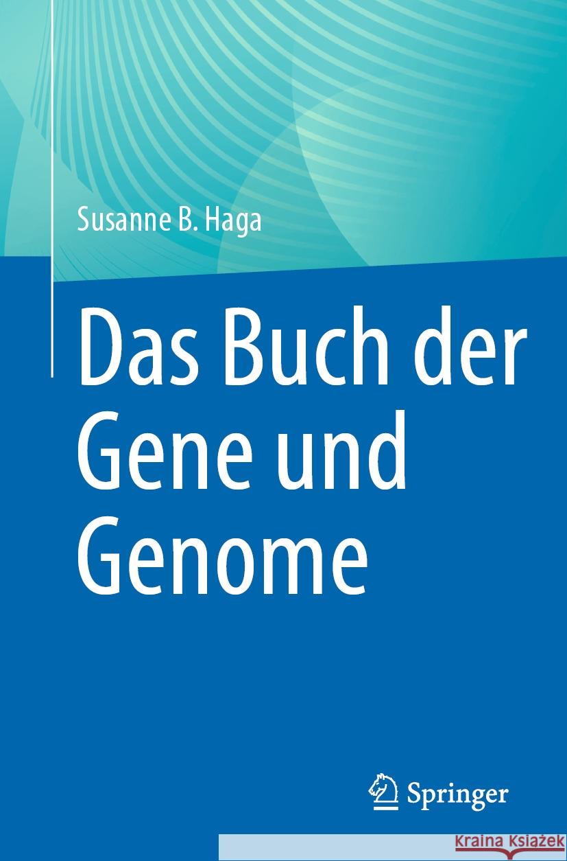 Das Buch Der Gene Und Genome Susanne B. Haga 9781071635308 Springer - książka