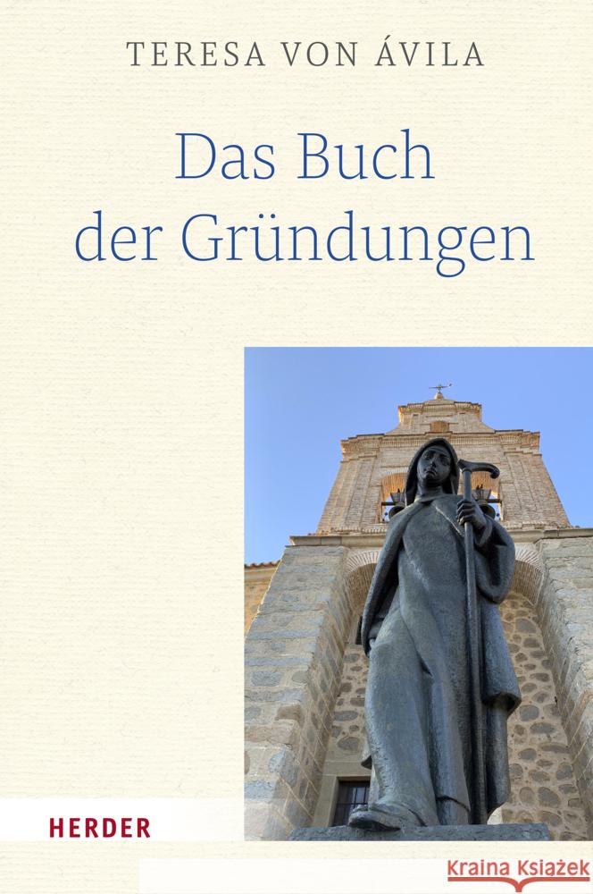 Das Buch der Gründungen Teresa von Ávila 9783451394119 Herder, Freiburg - książka