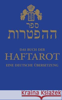 Das Buch der Haftarot: eine deutsche Übersetzung Guski, Chajm 9783743115453 Books on Demand - książka