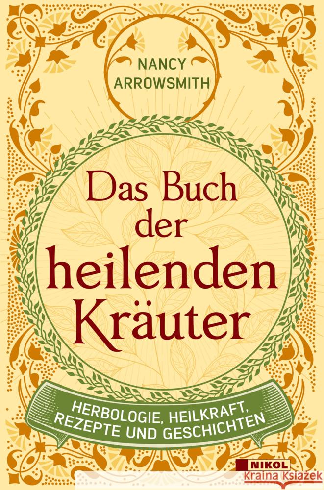 Das Buch der heilenden Kräuter Arrowsmith, Nancy 9783868206838 Nikol Verlag - książka