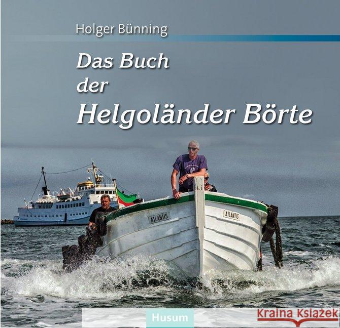 Das Buch der Helgoländer Börte Bünning, Holger 9783898769334 Husum - książka