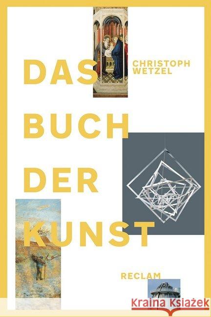 Das Buch der Kunst : Jubliäumsausgabe Wetzel, Christoph 9783150111130 Reclam, Ditzingen - książka