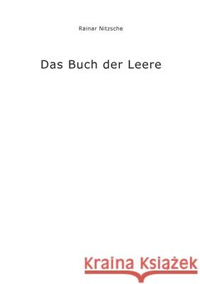 Das Buch der Leere Rainar Nitzsche 9783753495286 Books on Demand - książka