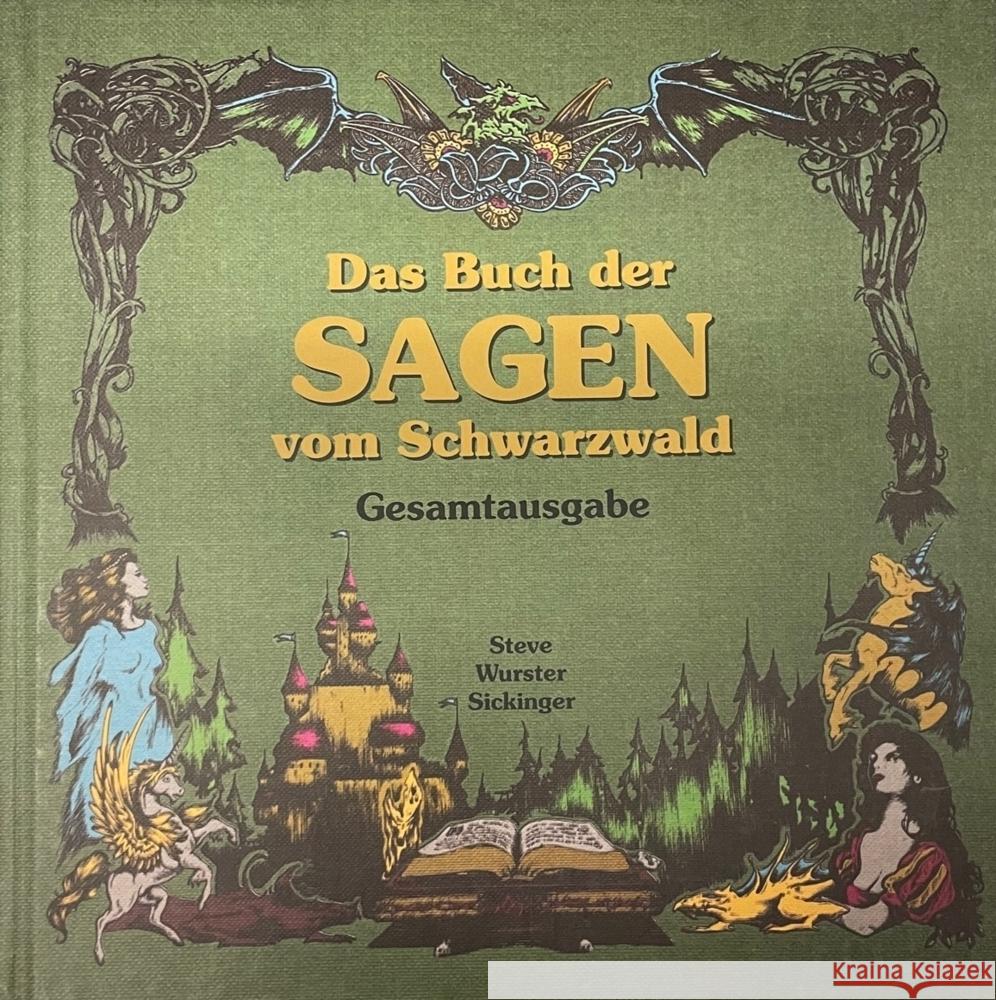 Das Buch der Sagen vom Schwarzwald Ölschläger alias Steve, Wurster, Sickinger, Stefan, Andreas, Carola 9783948842239 Joy Edition Heimsheim - książka