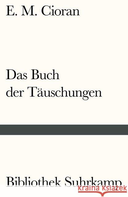 Das Buch der Täuschungen Cioran, E. M. 9783518241646 Suhrkamp - książka