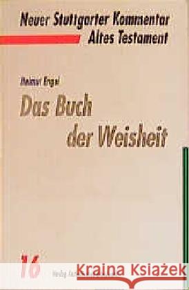 Das Buch der Weisheit Engel, Helmut 9783460071612 Katholisches Bibelwerk - książka