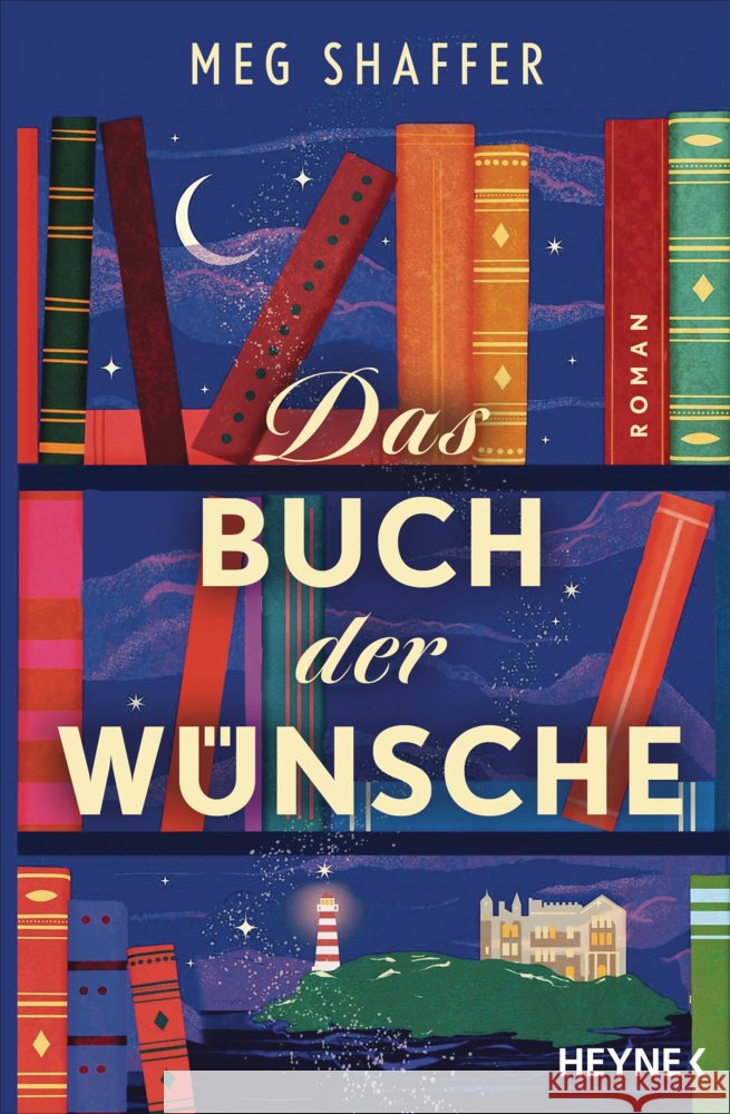Das Buch der Wünsche Shaffer, Meg 9783453442757 Heyne - książka