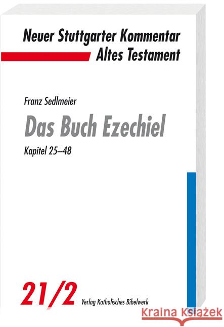 Das Buch Ezechiel. Tl.2 : Kapitel 25-48 Sedlmeier, Franz 9783460072121 Katholisches Bibelwerk - książka