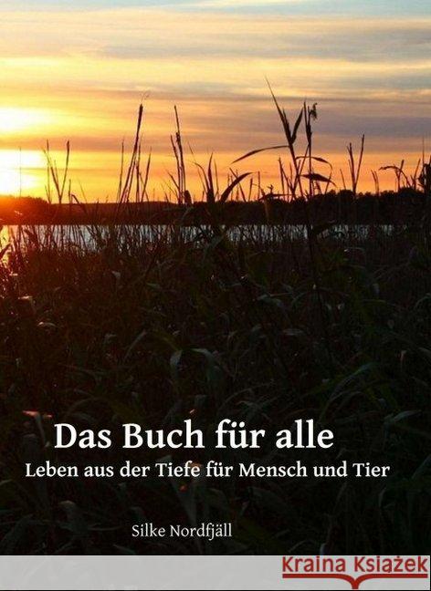 Das Buch für alle Nordfjäll, Silke 9783746915548 tredition - książka