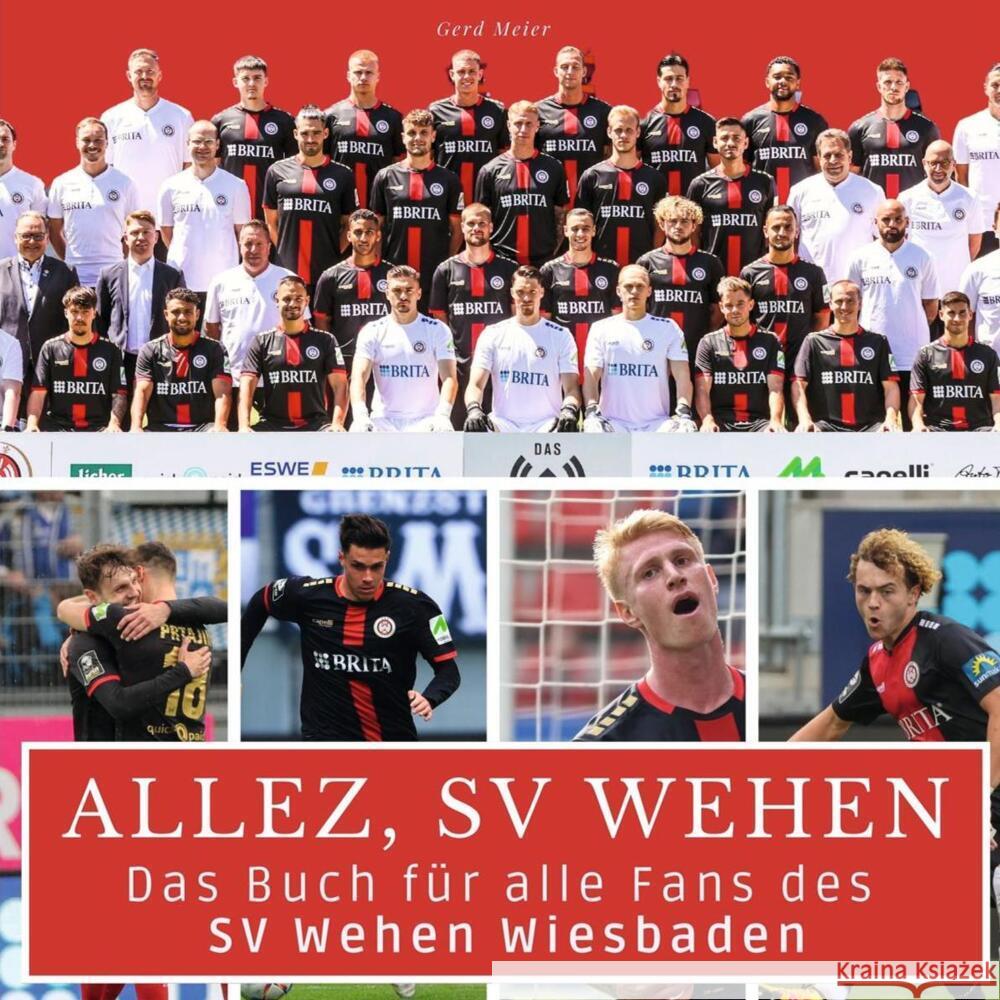 Das Buch für alle Fans des SV Wehen Wiesbaden Meier, Gerd 9783750536890 27amigos - książka