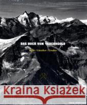 Das Buch vom Tauerngold Paar, Werner H. Günther, Wilhelm Gruber, Fritz 9783702505363 Pustet, Salzburg - książka