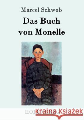 Das Buch von Monelle Marcel Schwob 9783743705524 Hofenberg - książka