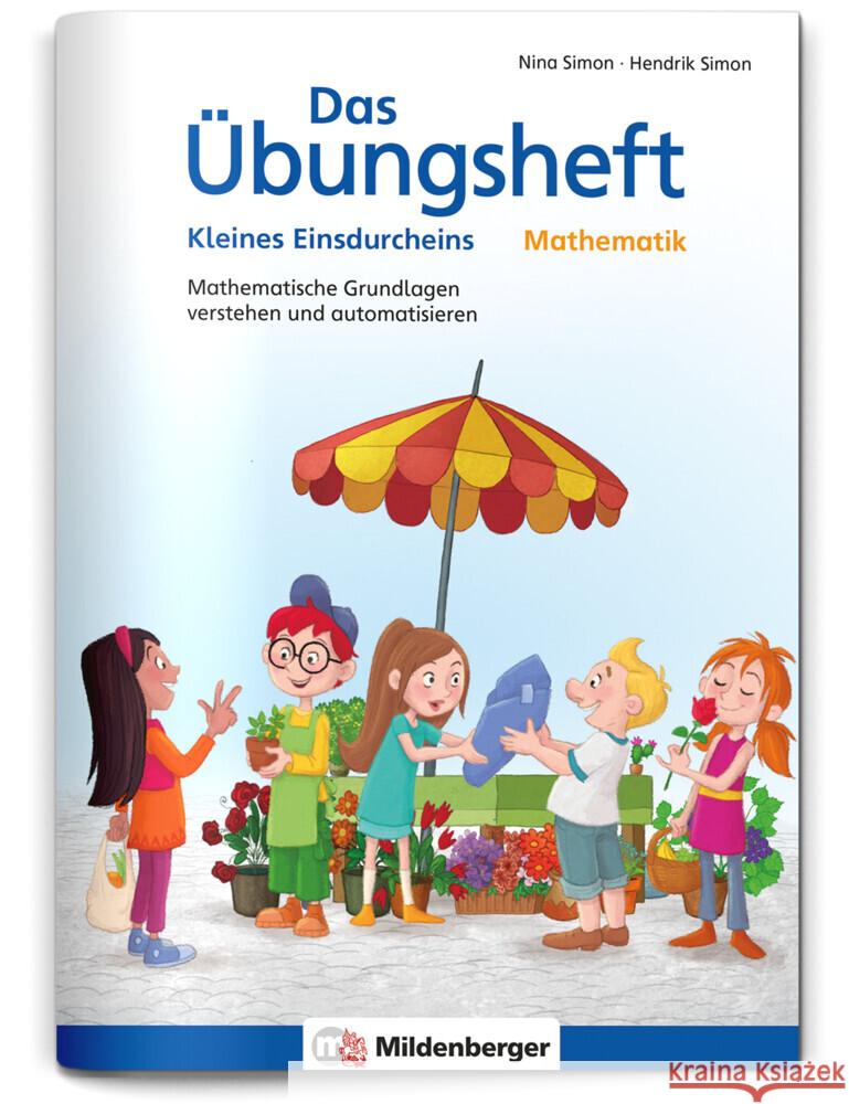 Das Übungsheft Mathematik - Kleines Einsdurcheins Simon, Nina, Simon, Hendrik 9783619254392 Mildenberger - książka