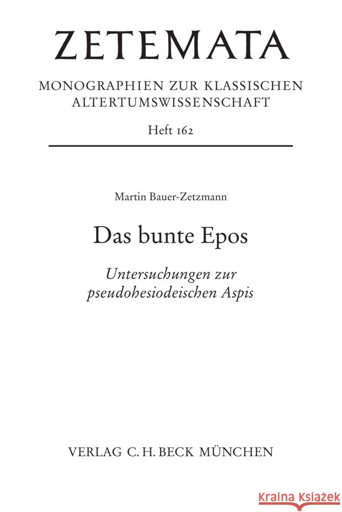 Das bunte Epos Bauer-Zetzmann, Martin 9783406832826 Beck - książka