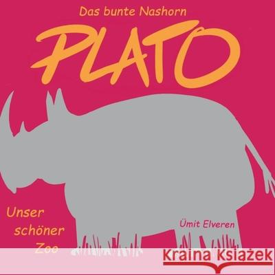 Das bunte Nashorn Plato: ?mit Comics ?mit Elveren 9783695143801 Bod - Books on Demand - książka