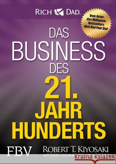 Das Business des 21. Jahrhunderts Kiyosaki, Robert T. 9783959722032 FinanzBuch Verlag - książka