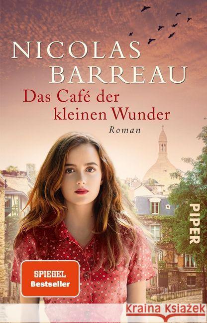 Das Café der kleinen Wunder : Roman Barreau, Nicolas 9783492310536 Piper - książka