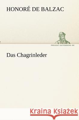 Das Chagrinleder Balzac, Honoré de 9783842403208 TREDITION CLASSICS - książka