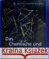 Das Chemische und die Stoffe : Zugänge zur Chemie Rozumek, Martin Buck, Peter  9783723513316 Verlag am Goetheanum - książka