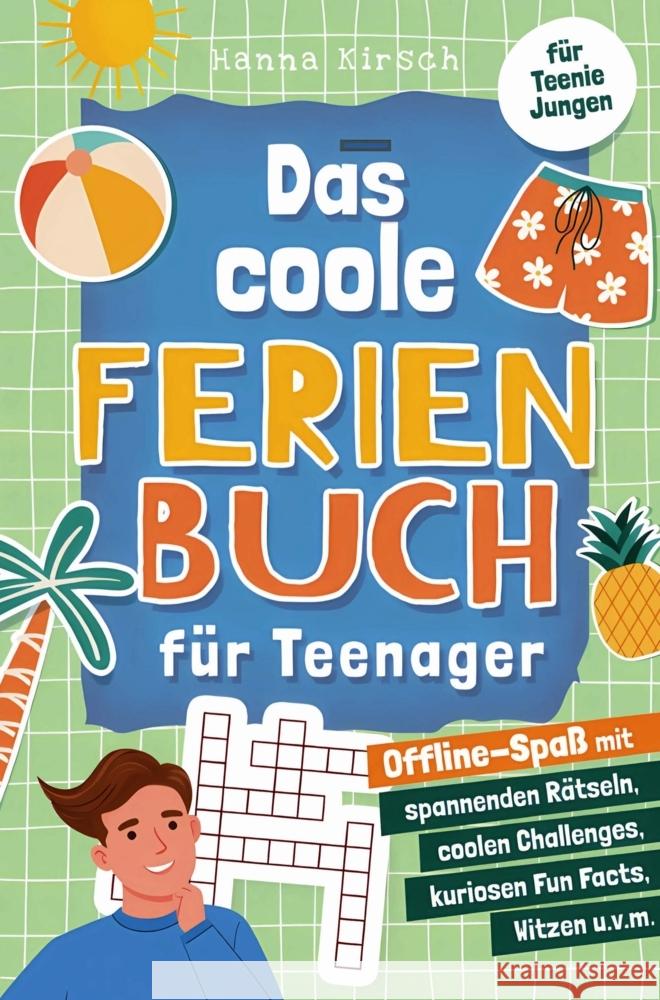 Das coole Ferienbuch für Teenager-Jungen Hanna Kirsch 9789403820675 Lesefreude Verlag - książka