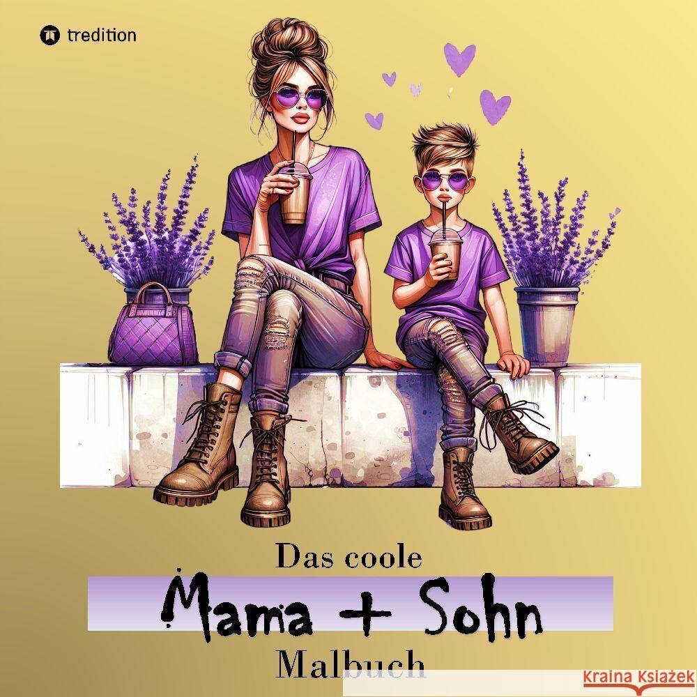 Das coole Mama und Sohn Malbuch - Anti-Stress Ausmalbilder - Geschenkidee Mutter Mamas Familie Meik, Millie 9783384201638 tredition - książka