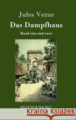 Das Dampfhaus: Band eins und zwei Jules Verne 9783843079068 Hofenberg - książka